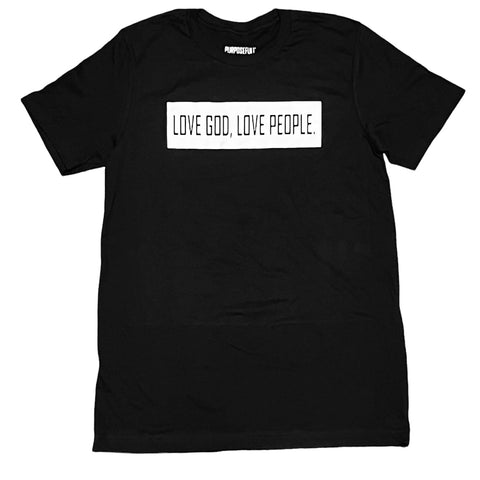 LOVE GOD, LOVE PEOPLE <BR> Tee