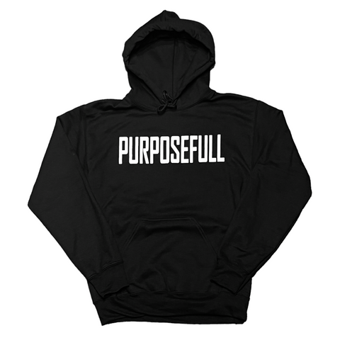 PURPOSEFULL ® <BR>Hoodie